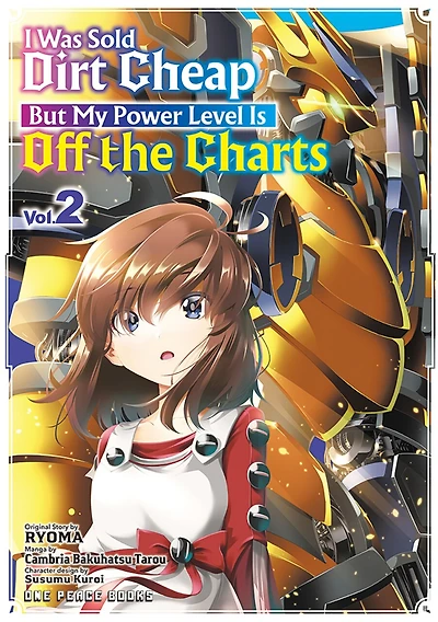 I Was Sold Dirt Cheap, but My Power Level Is off the Charts Volume 2
