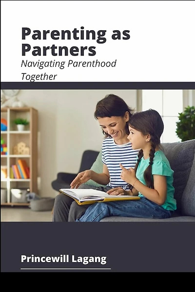 Parenting as Partners: Navigating Parenthood Together