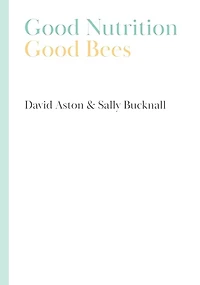 Good Nutrition - Good Bees