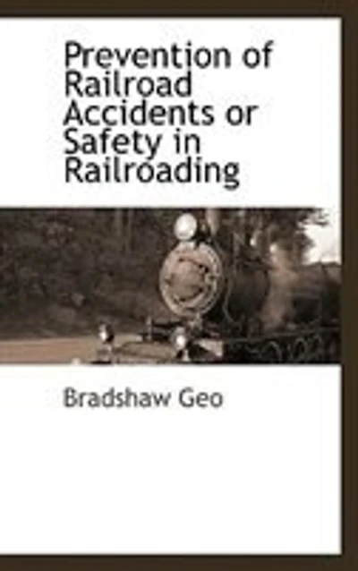 Prevention of Railroad Accidents