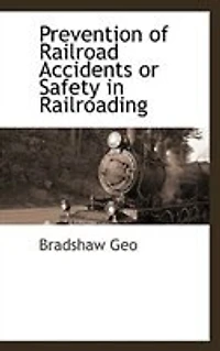 Prevention of Railroad Accidents