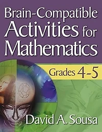 Brain-compatible Activities For Mathematics, Grades 4-5