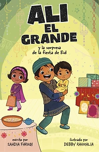 Ali el Grande y la sorpresa de fiesta Eid (Ali the Great and Party Surprise)