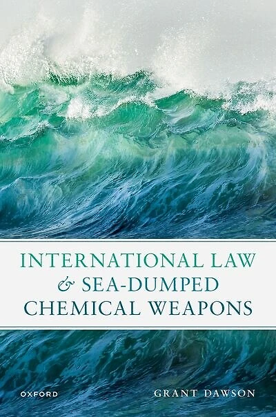 International Law and Sea Dumped Chemical Weapons