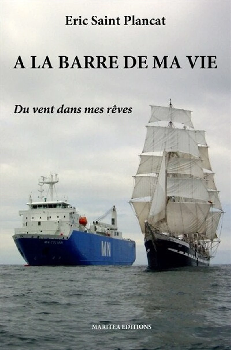 A la barre de ma vie : Du vent dans mes rêves: Du vent dans mes rêves