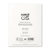 Humor Us Greeting Cards: Birthday - I love birthdays. The presents (Pack of 6)