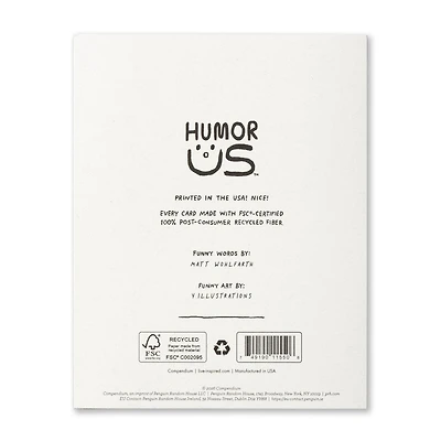 Humor Us Greeting Cards: Birthday - At our age we don't really (Pack of 6)