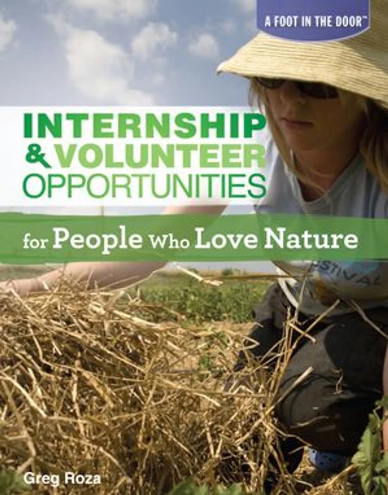 Internship & Volunteer Opportunities for People Who Love Nature