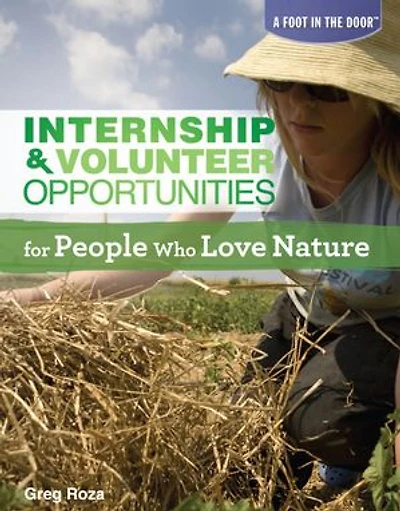 Internship & Volunteer Opportunities for People Who Love Nature