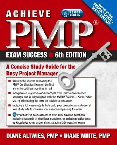 Achieve PMP Exam Success, 6th Edition: A Concise Study Guide for the Busy Project Manager
