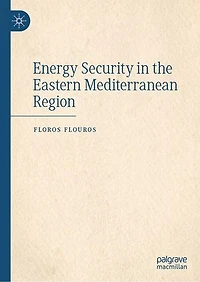 Energy Security the Eastern Mediterranean Region