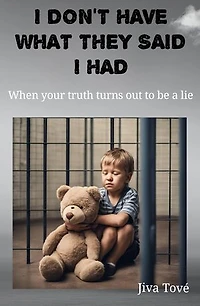 I don't have what they said i had: When your truth turns out to be a lie