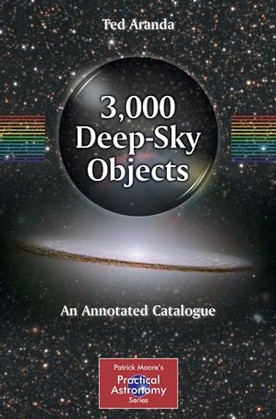 3,000 Deep-Sky Objects: An Annotated Catalogue