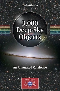 3,000 Deep-Sky Objects: An Annotated Catalogue