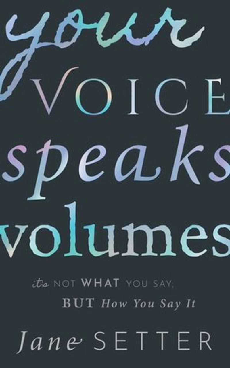 Your Voice Speaks Volumes: It's Not What You Say, But How Say It