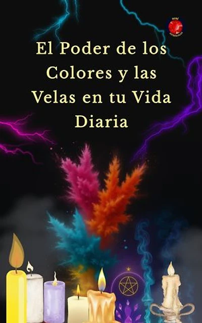 El Poder de los Colores y las Velas en tu Vida Diaria