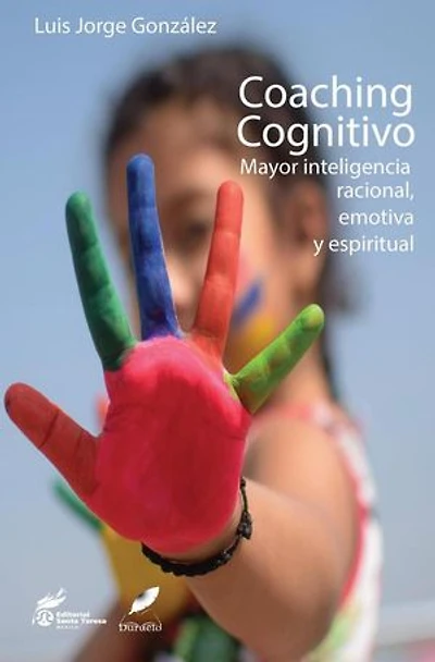 Coaching Cognitivo. Mayor inteligencia racional, emotiva y espiritual: Luis Jorge González, #3