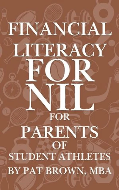 Financial Literacy For NIL for Parents of Student Athletes