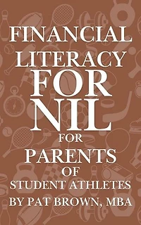 Financial Literacy For NIL for Parents of Student Athletes