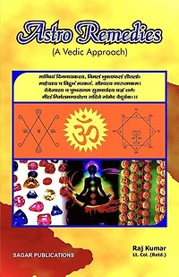 Astro Remedies: a Vedic Approach