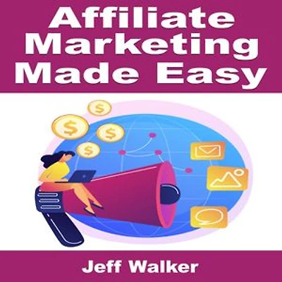 Affiliate Marketing Made Easy