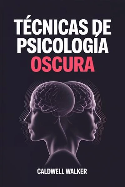 Técnicas de Psicología Oscura