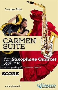 "Carmen" Suite for Sax Quartet (score)