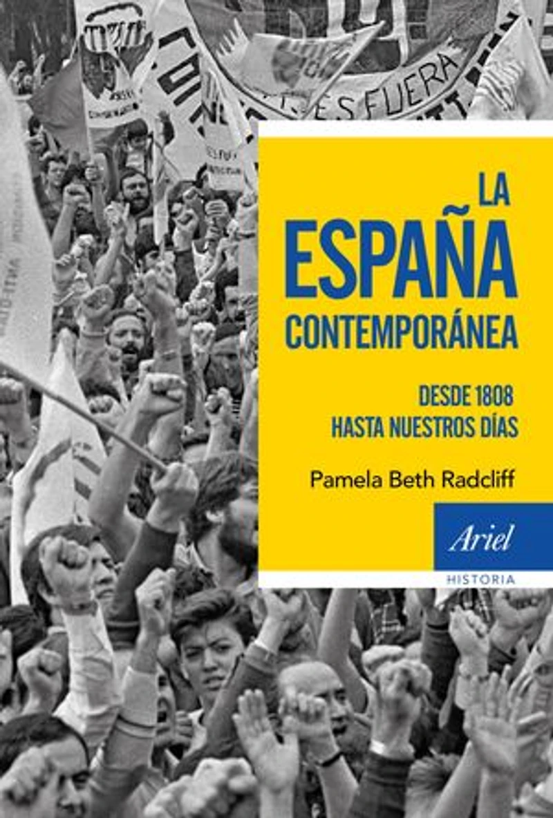 La España contemporánea: Desde 1808 hasta nuestros días