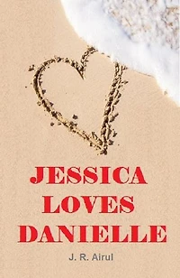 Jessica Loves Danielle