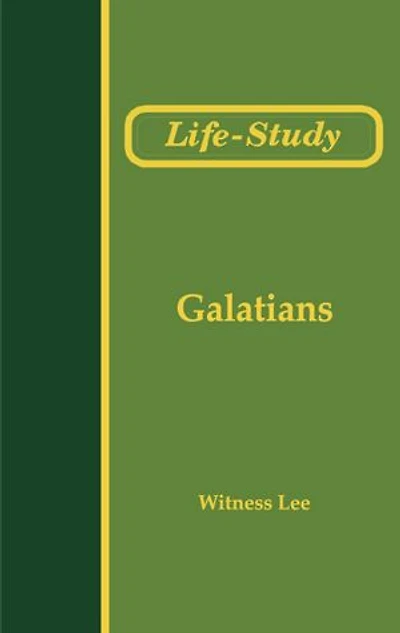 Life-Study of Galatians