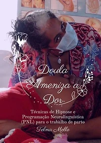 Doula Ameniza A Dor