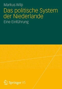 Das Politische System Der Niederlande: Eine Einführung