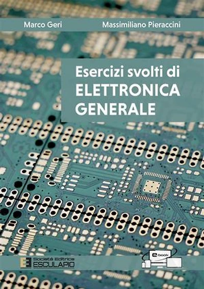 Esercizi svolti di Elettronica Generale