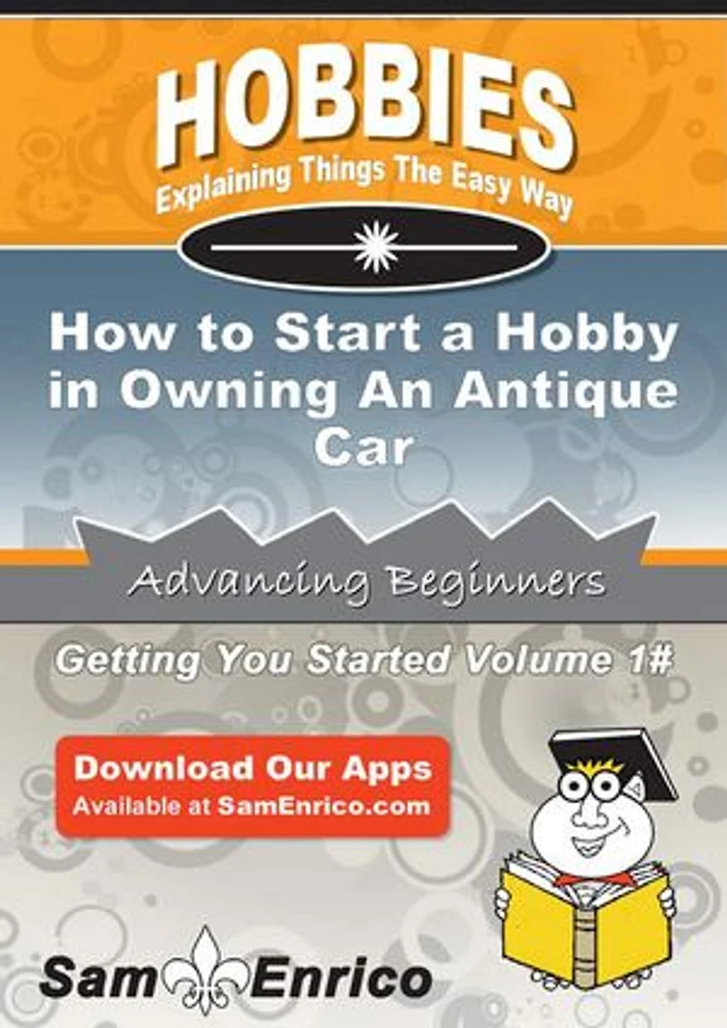 How to Start a Hobby in Owning An Antique Car