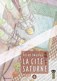 La cité Saturne, Vol. 4