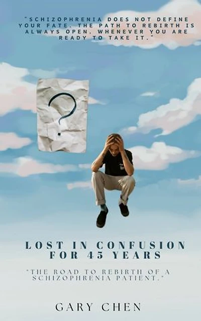Lost in Confusion for 45 Years: The Road to Rebirth of a Schizophrenia Patient