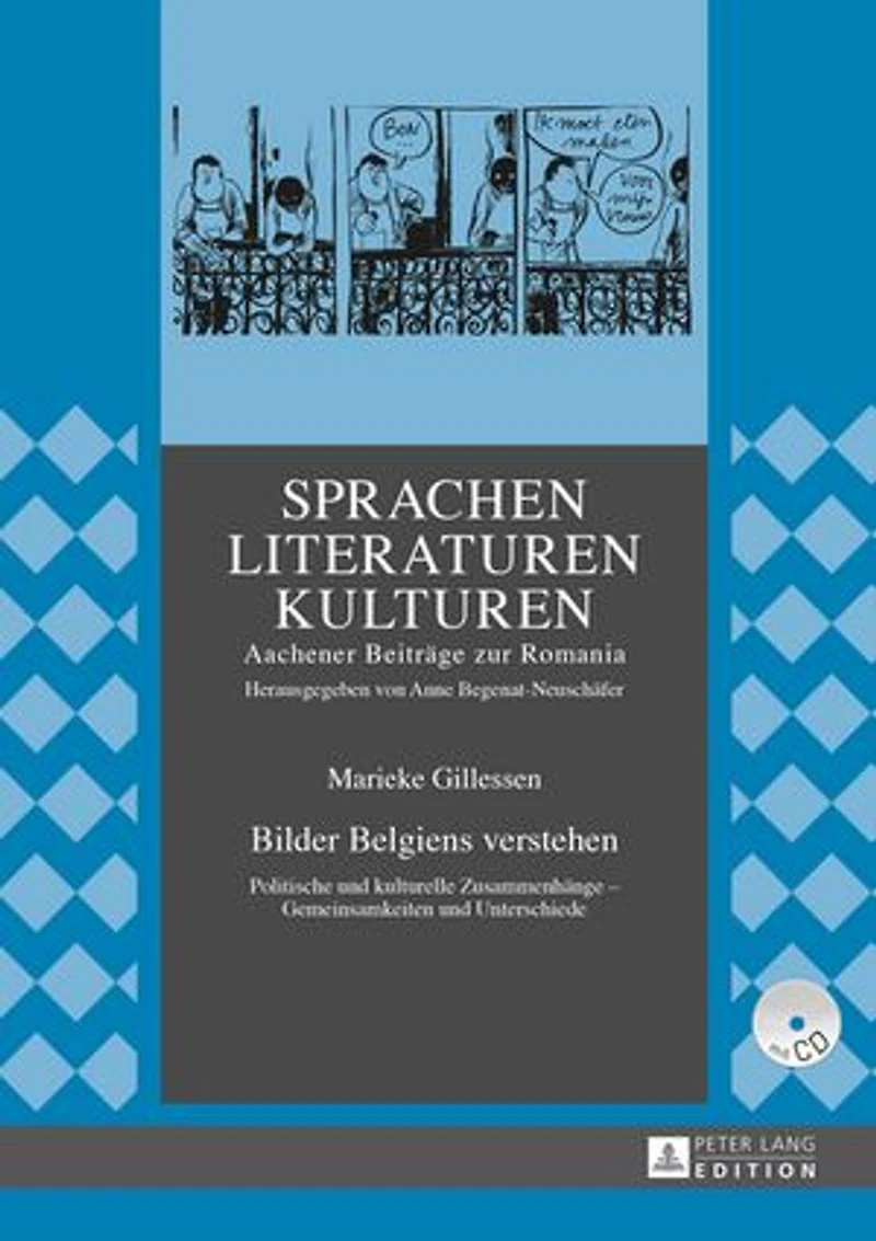 Bilder Belgiens verstehen: Politische und kulturelle Zusammenhaenge – Gemeinsamkeiten Unterschiede