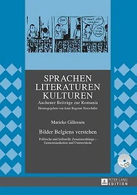 Bilder Belgiens verstehen: Politische und kulturelle Zusammenhaenge – Gemeinsamkeiten Unterschiede
