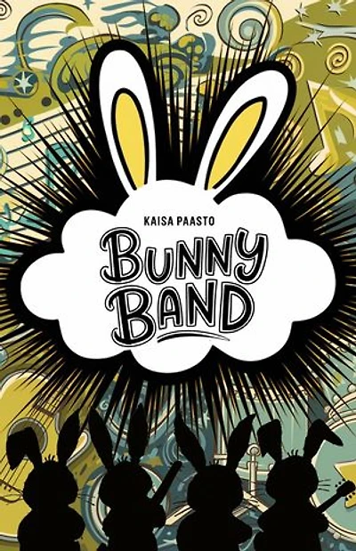 Bunny Band: Bunny Band, #1