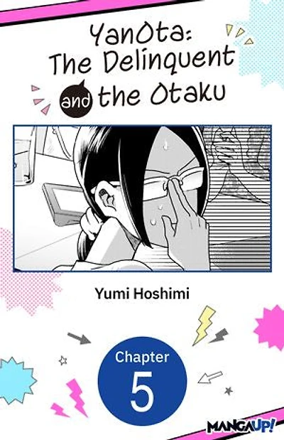 YanOta: The Delinquent and the Otaku #005