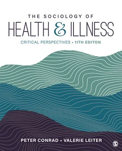 The Sociology of Health and Illness: Critical Perspectives