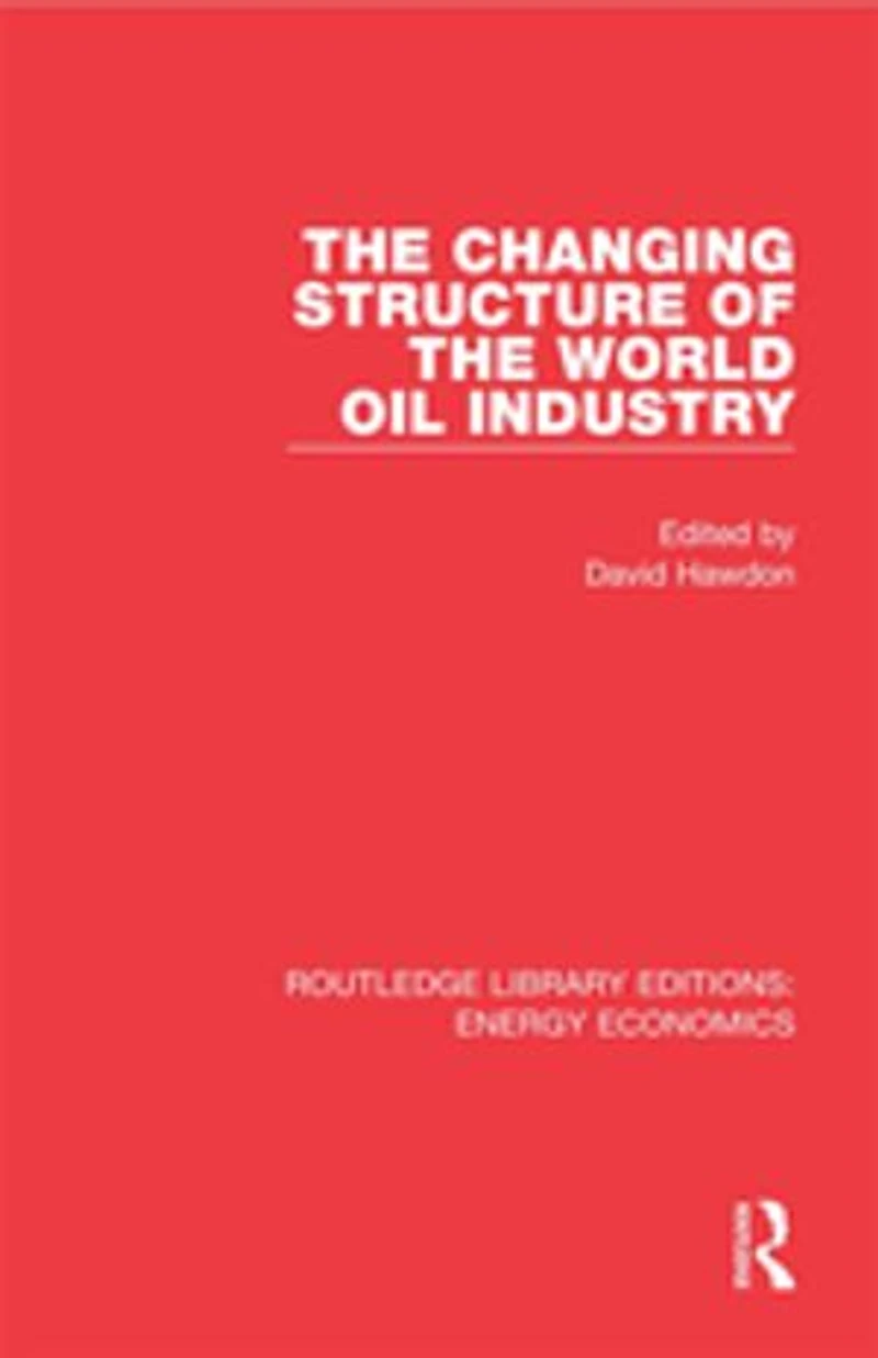 the Changing Structure of World Oil Industry
