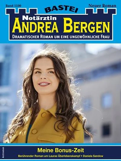 Notärztin Andrea Bergen 1500: Meine Bonus-Zeit