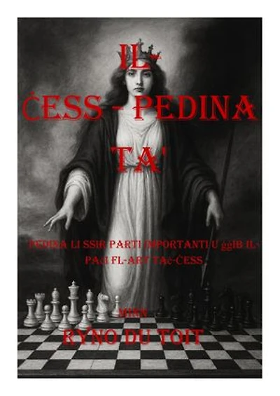 Il- Ċess - Pedina ta' Destin: Pedina li ssir parti importanti u ġġib il-paċi fl-art taċ-Ċess