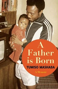 A Father Is Born - Memoir