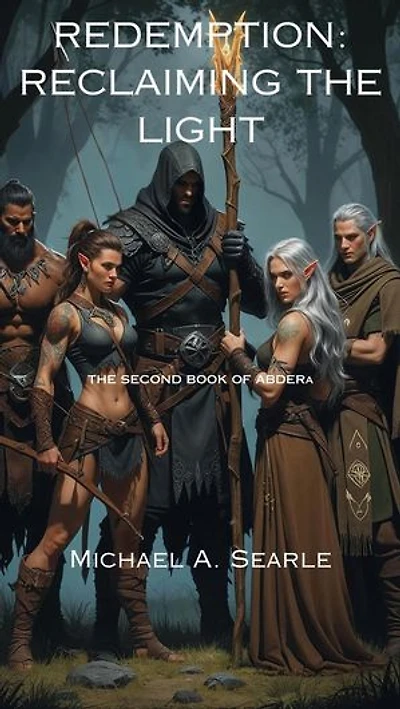 Redemption: Reclaiming the Light: Book 2 of Abdera: Books of Abdera, #2