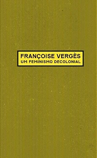Um feminismo decolonial