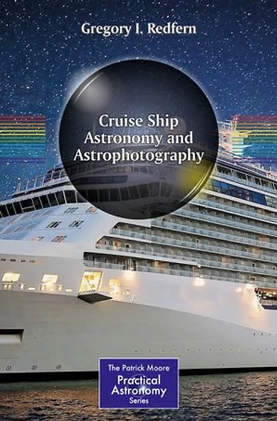 Cruise Ship Astronomy And Astrophotography