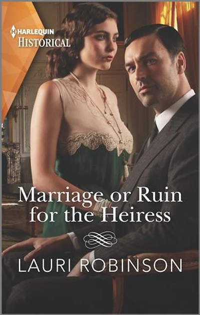 Marriage or Ruin for the Heiress