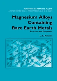 Magnesium Alloys Containing Rare Earth Metals: Structure and Properties